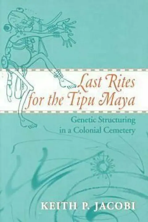 Cover of Last Rites for the Tipu Maya