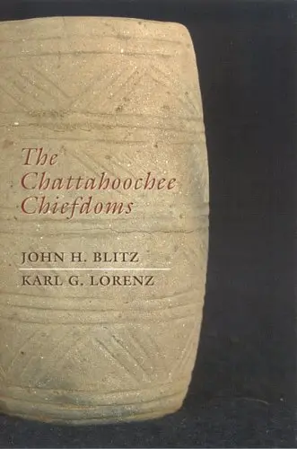 Cover of The Chattahoochee Chiefdoms