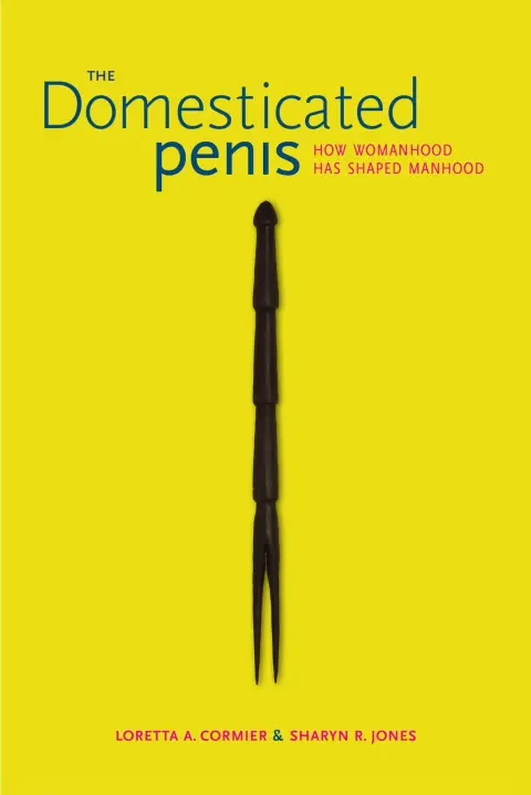 Cover of The Domesticated Penis