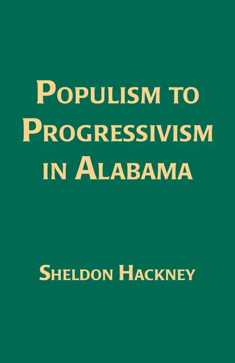 Cover of Populism to Progressivism in Alabama