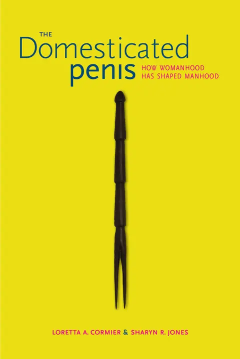 Cover of The Domesticated Penis