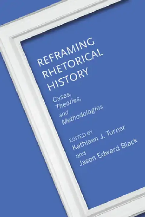 Cover of Reframing Rhetorical History