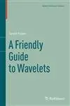 Cover of A Friendly Guide to Wavelets
