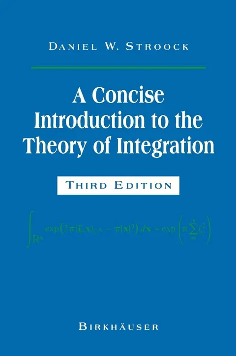Cover of A Concise Introduction to the Theory of Integration
