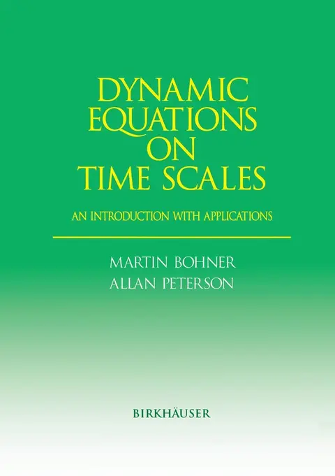 Cover of Dynamic Equations on Time Scales
