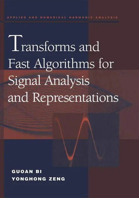 Cover of Transforms and Fast Algorithms for Signal Analysis and Representations