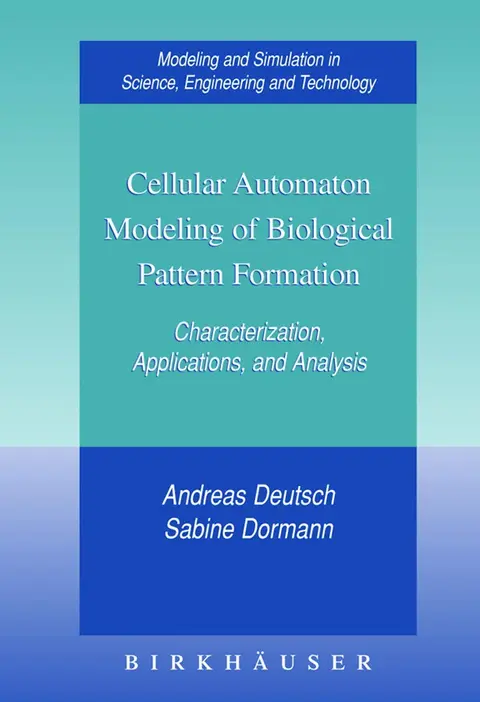 Cover of Cellular Automaton Modeling of Biological Pattern Formation