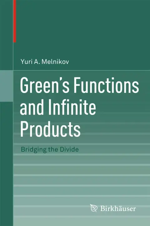Cover of Green's Functions and Infinite Products