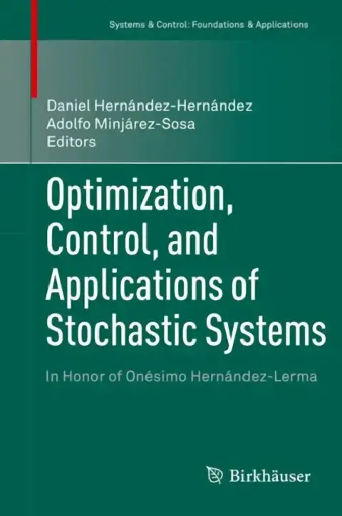 Cover of Optimization, Control, and Applications of Stochastic Systems