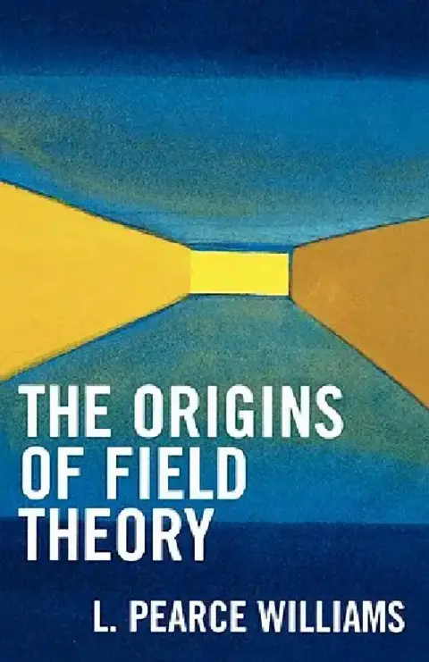 Cover of Origins of Field Theory