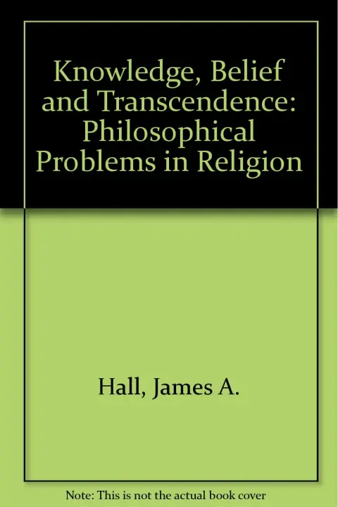 Cover of Knowledge, Belief and Transcendence