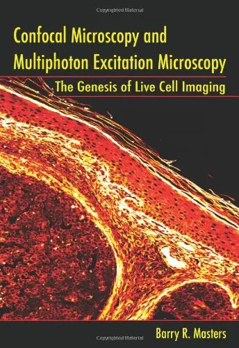 Cover of Confocal Microscopy and Multiphoton Excitation Microscopy