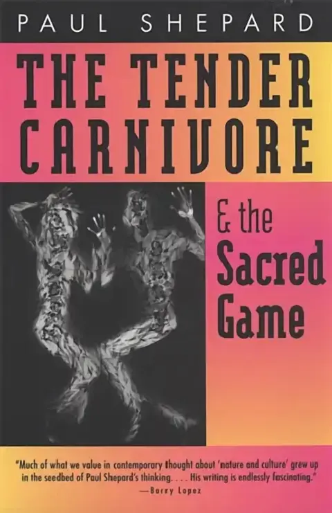 Cover of Tender Carnivore and the Sacred Game