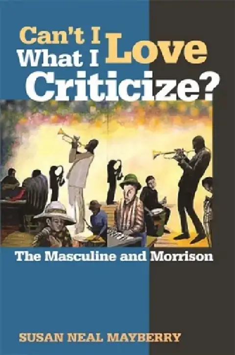 Cover of Can't I Love What I Criticize?