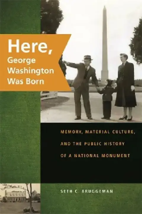 Cover of Here, George Washington Was Born