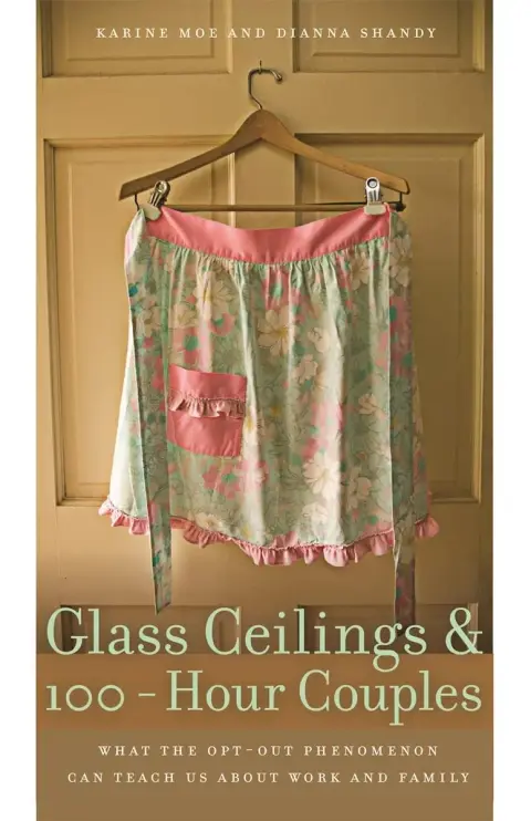 Cover of Glass Ceilings and 100-hour Couples