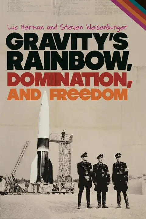 Cover of Gravity's Rainbow, Domination, and Freedom