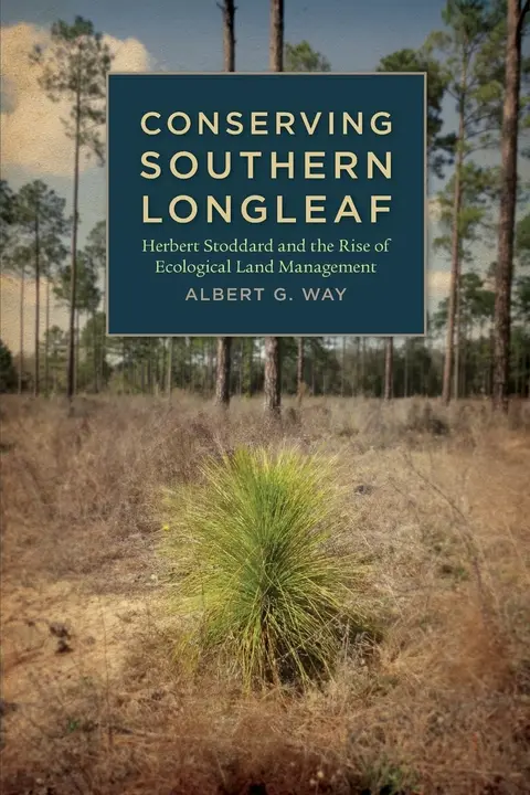 Cover of Conserving Southern Longleaf