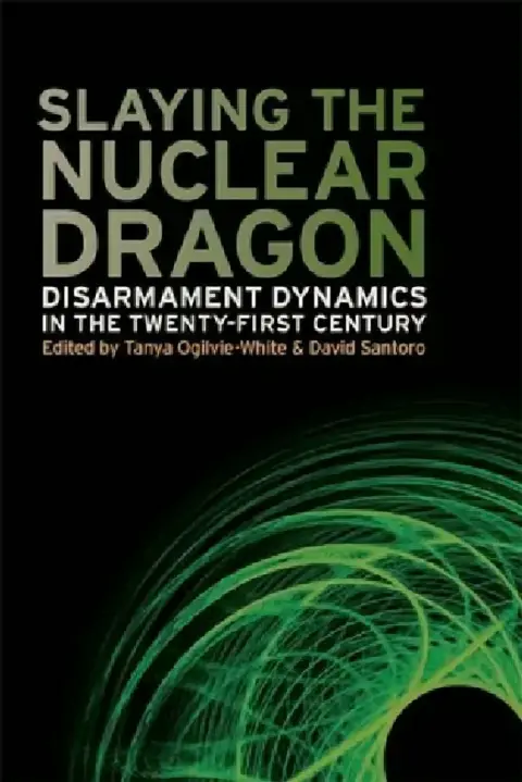 Cover of Slaying the Nuclear Dragon
