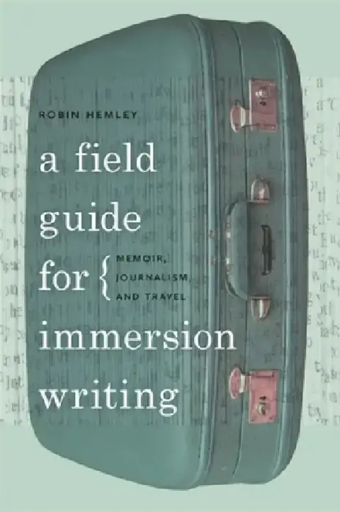 Cover of A Field Guide for Immersion Writing