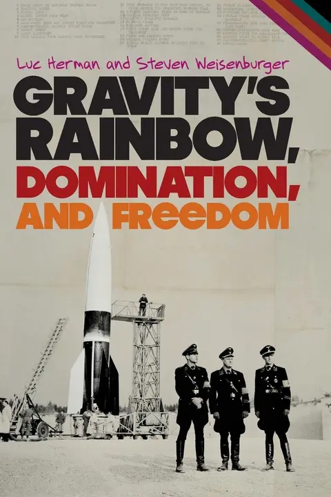 Cover of Gravity's Rainbow, Domination, and Freedom
