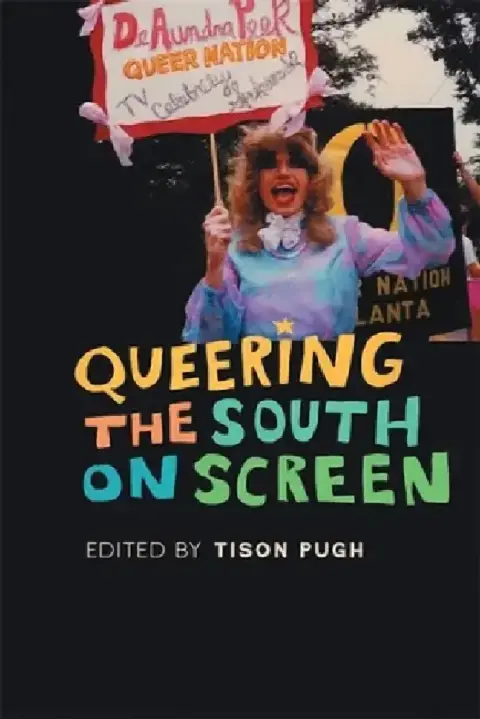 Cover of Queering the South on Screen