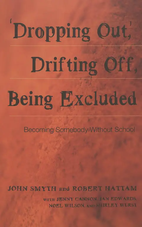 Cover of Dropping Out, Drifting Off, Being Excluded