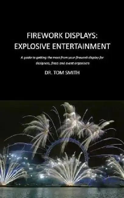 Cover of Firework Displays, Explosive Entertainment