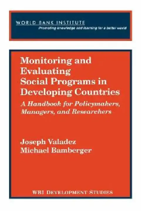 Cover of Monitoring and Evaluating Social Programs in Developing Countries