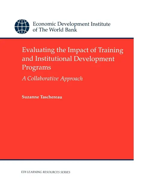 Cover of Evaluating the Impact of Training and Institutional Development Programs