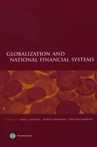 Cover of Globalization and National Financial Systems