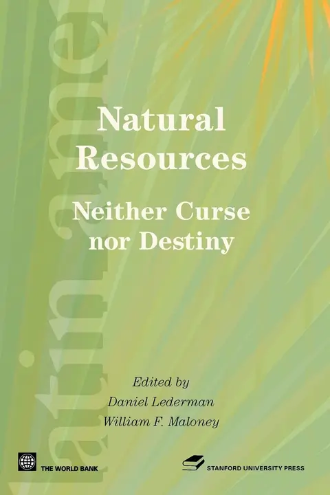 Cover of Natural Resources, Neither Curse nor Destiny
