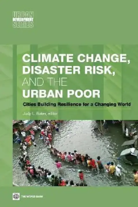 Cover of Climate Change, Disaster Risk, and the Urban Poor
