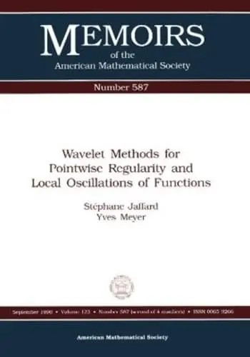 Cover of Wavelet Methods for Pointwise Regularity and Local Oscillations of Functions
