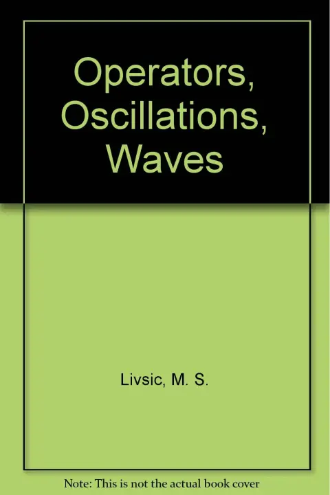 Cover of Operators, Oscillations, Waves