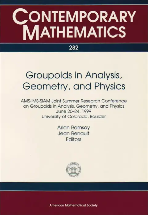 Cover of Groupoids in Analysis, Geometry and Physics