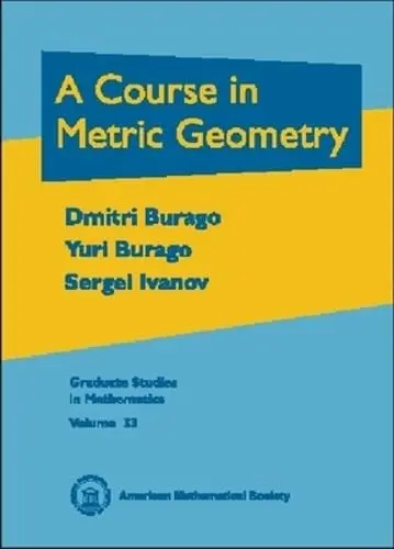 Cover of A Course in Metric Geometry