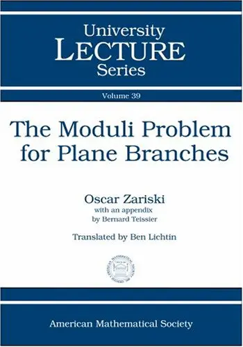 Cover of The Moduli Problem for Plane Branches