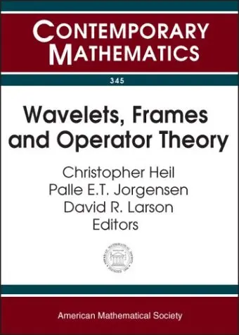 Cover of Wavelets, Frames, and Operator Theory