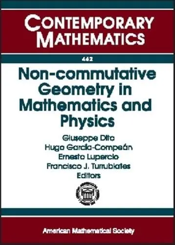 Cover of Non-commutative Geometry in Mathematics and Physics