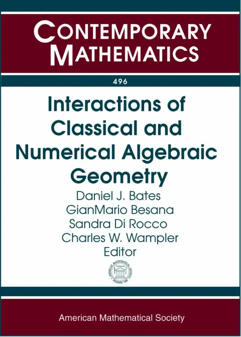 Cover of Interactions of Classical and Numerical Algebraic Geometry