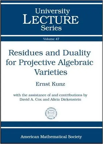 Cover of Residues and Duality for Projective Algebraic Varieties