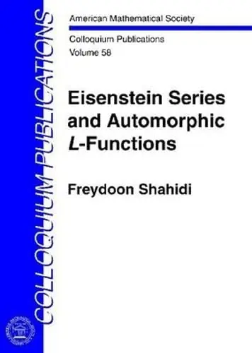Cover of Eisenstein Series and Automorphic L-Functions