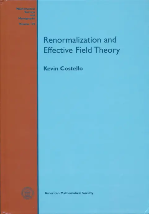 Cover of Renormalization and Effective Field Theory