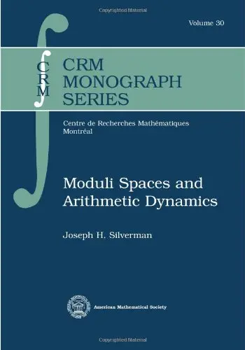 Cover of Moduli Spaces and Arithmetic Dynamics