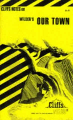 Cover of Notes on Wilder's "Our Town"