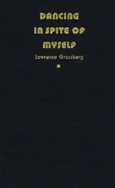 Cover of Dancing in Spite of Myself