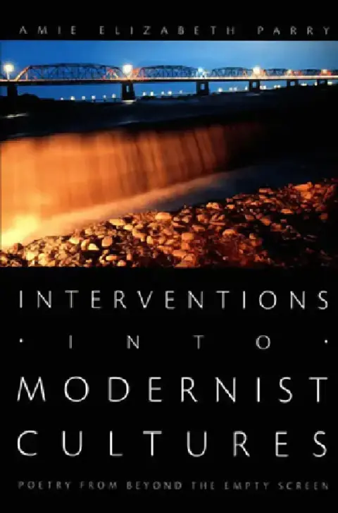 Cover of Interventions into Modernist Cultures