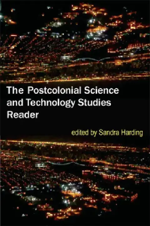 Cover of The Postcolonial Science and Technology Studies Reader