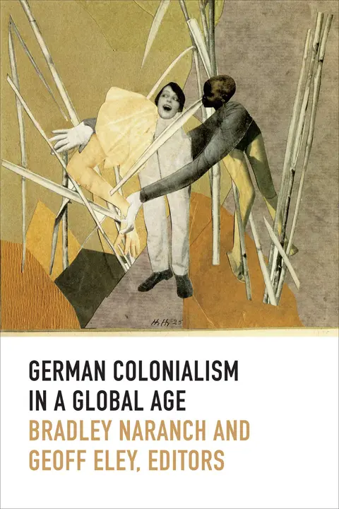Cover of German Colonialism in a Global Age